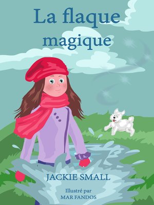 cover image of La flaque magique